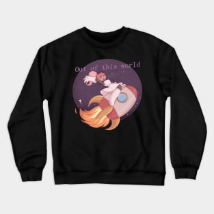 Out of this World Crewneck Sweatshirt